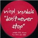 Vinyl Vandals - Don't Ever Stop / New York New York